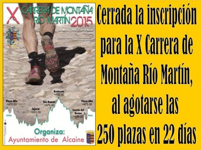 Excepcional respuesta de inscripciones a la X Carrera de Montaña Río Martín. CERRADA YA LA INSCRIPCIÓN