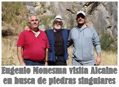 El reconocido EUGENIO MONESMA visitó Alcaine para observar algunas singularidades de las piedras