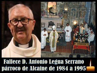 OBITUARIO: Fallece D. Antonio Legua, que fue párroco de Alcaine durante once años (1984-1995)