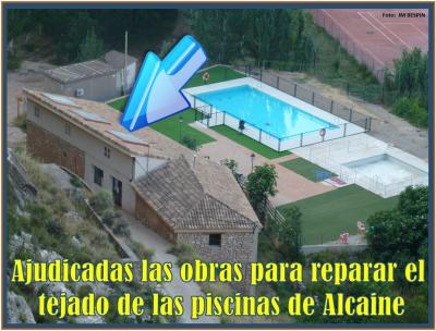 El Ayuntamiento de Alcaine adjudica las obras de reparación del tejado del edificio de las piscinas