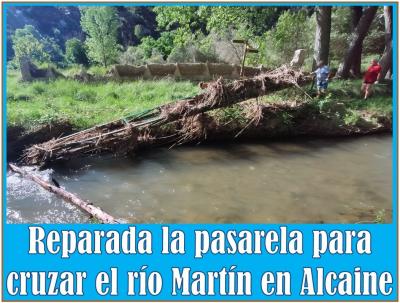 Se arregla y recoloca la pasarela sobre el río Martín en Alcaine, que fue arrastrada por una riada en abril